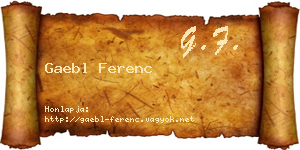 Gaebl Ferenc névjegykártya